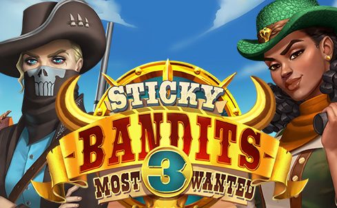 Sticky Bandits 3 Most Wanted